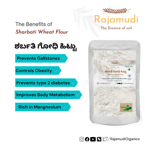 Benefits of Sharbati Wheat Flour
